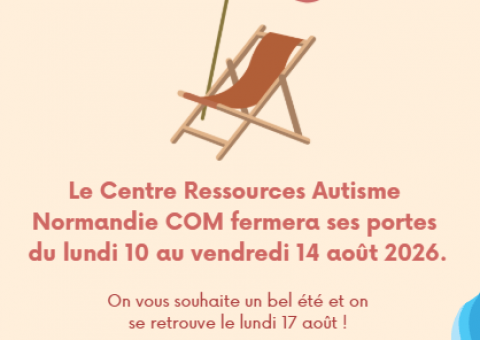Fermeture Estivale